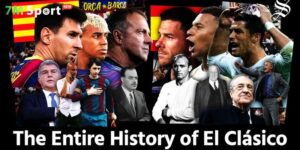 Siêu kinh điển El Clasico: Lịch sử, huyền thoại và những trận cầu đỉnh cao 7m 1 Lịch sử hình thành và phát triển của El Clasico